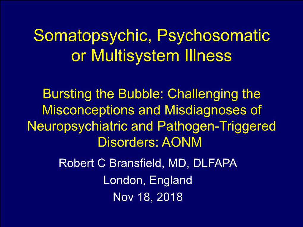 Psychiatric Approach to Morgellons Disease and Other Poorly Defined