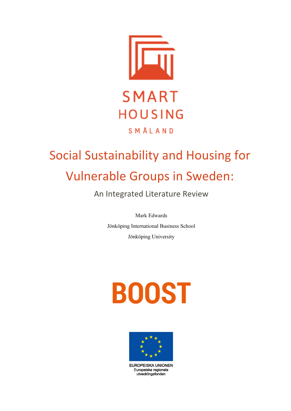 Social Sustainability and Housing for Vulnerable Groups in Sweden: an Integrated Literature Review