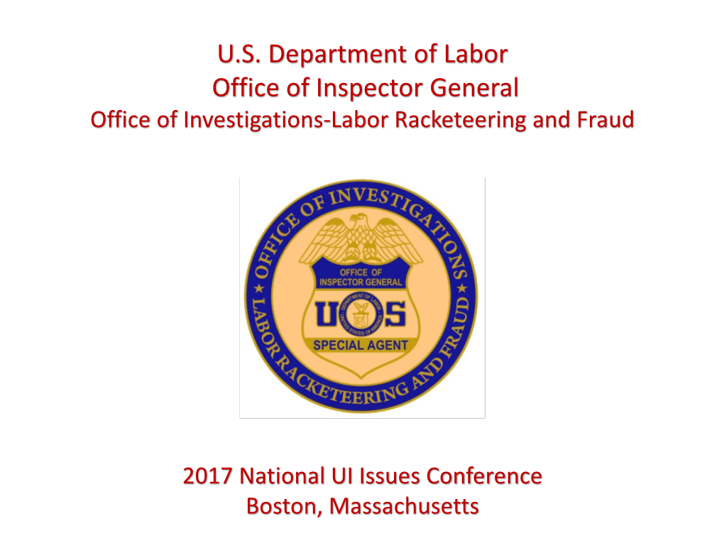 U.S. Department of Labor Office of Inspector General Office of Investigations-Labor Racketeering and Fraud