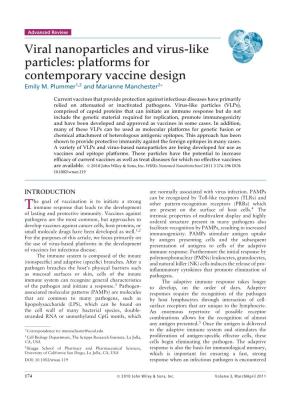 Viral Nanoparticles and Virus-Like Particles: Platforms for Contemporary Vaccine Design Emily M