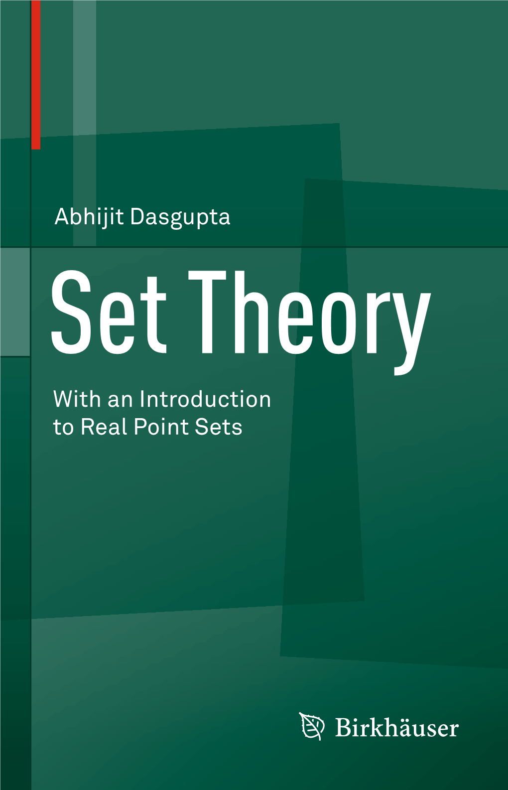 Abhijit Dasgupta with an Introduction to Real Point Sets