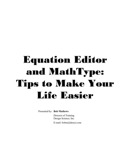 Equation Editor and Mathtype: Tips to Make Your Life Easier