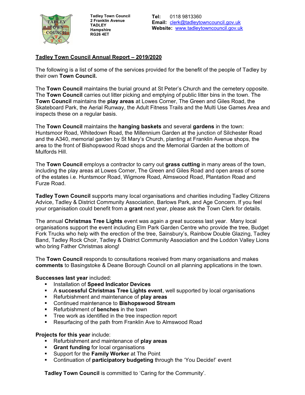 Tadley Town Council Annual Report – 2019/2020 the Following Is a List Of