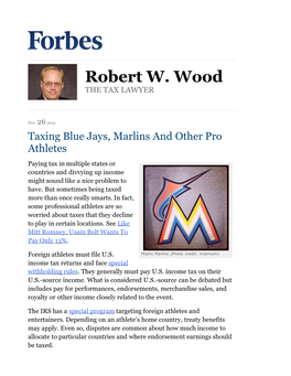 Taxing Blue Jays, Marlins and Other Pro Athletes Paying Tax in Multiple States Or Countries and Divvying up Income Might Sound Like a Nice Problem to Have