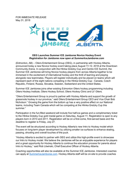 FOR IMMEDIATE RELEASE May 31, 2018 OEG Launches Summer ICE