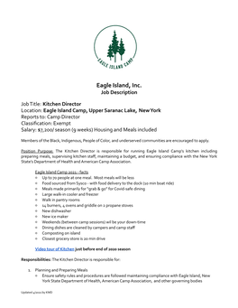 Eagle Island Camp, Upper Saranac Lake, New York Reports To: Camp Director Classifcation: Exempt Salary: $7,200/ Season (9 Weeks) Housing and Meals Included
