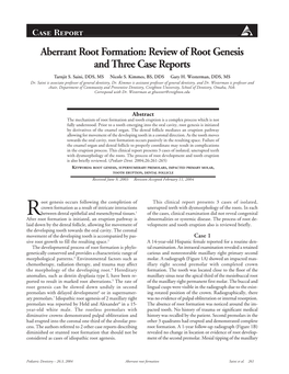 Aberrant Root Formation: Review of Root Genesis and Three Case Reports Tarnjit S