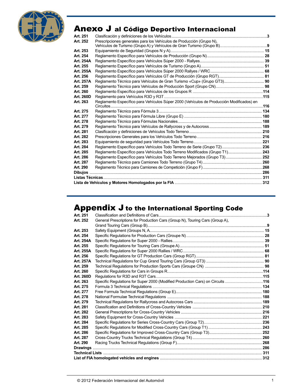 Appendix J to the International Sporting Code Anexo J Al Código Deportivo Internacional