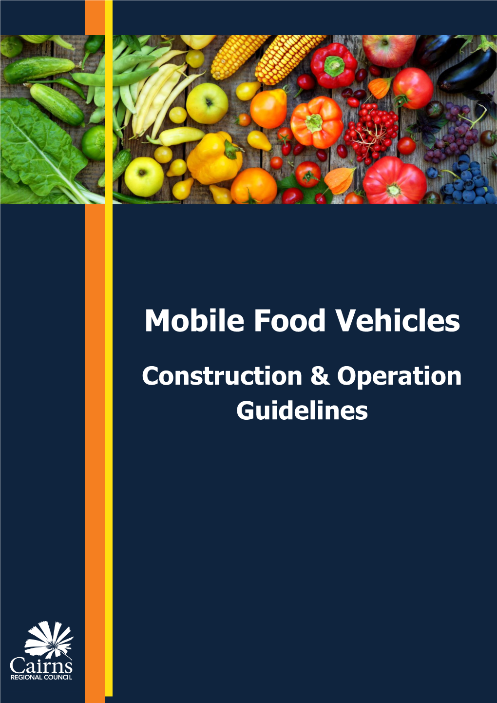 Mobile Food Vehicle Construction and Operation Guidelines
