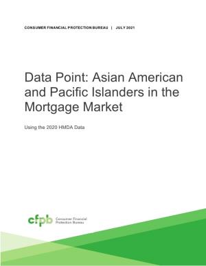 Asian American and Pacific Islanders in the Mortgage Market