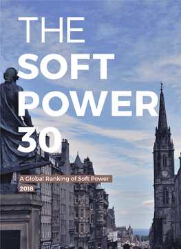 A Global Ranking of Soft Power 2018 2 the SOFT POWER 30