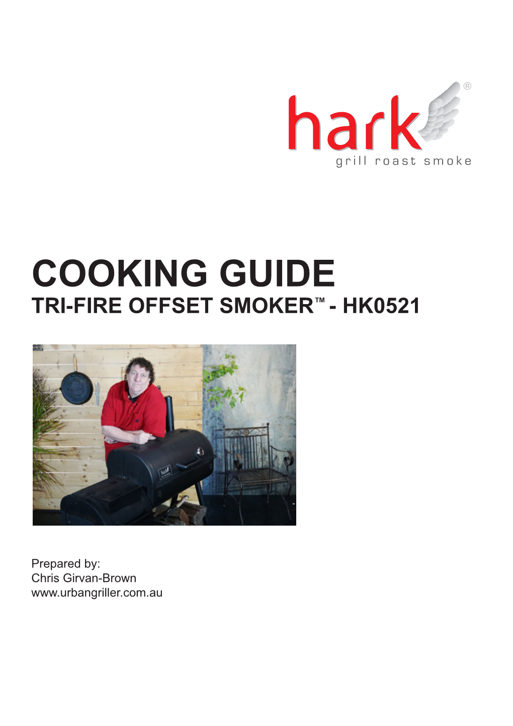 Cooking Guide Tri-Fire Offset Smoker™ - Hk0521