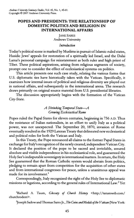 POPES and PRESIDENTS: the RELATIONSHIP of DOMESTIC POLITICS and RELIGION in INTERNATIONAL AFFAIRS JANE SABES Andrews University