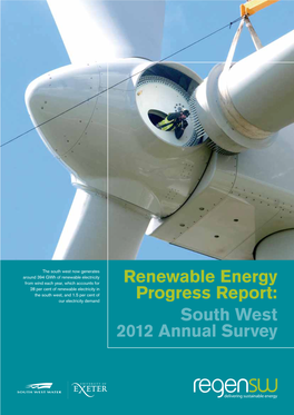 Renewable Energy Progress Report: South West 2012 Annual Survey 3 Contents Foreword