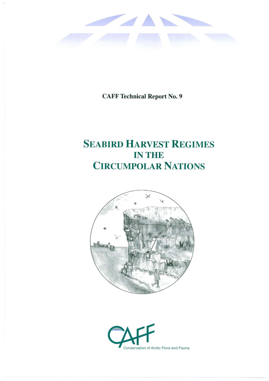 SEABIRD HARVEST REGIMES in the CIRCUMPOLAR NATIO:NS Aboutcaff