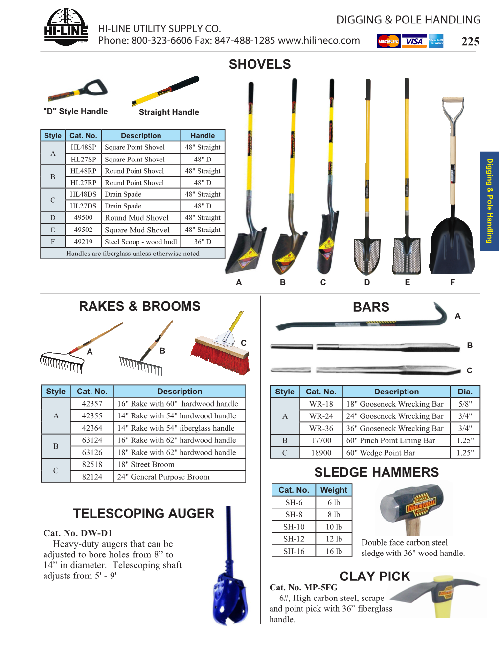 Sledge Hammers, Shovels, Post Hole Diggers, Spoons, Tamping Bars