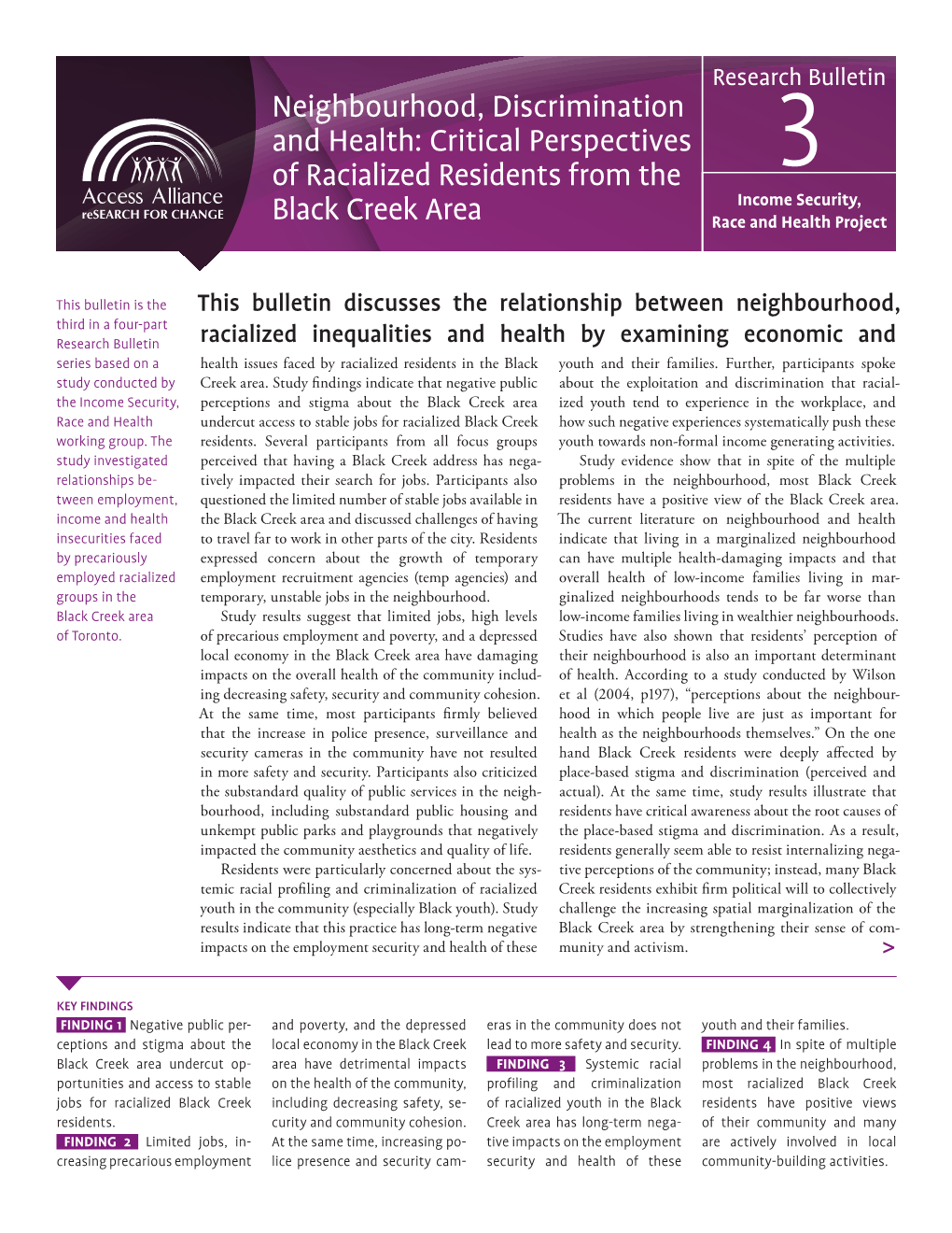 Neighbourhood, Discrimination and Health: Research