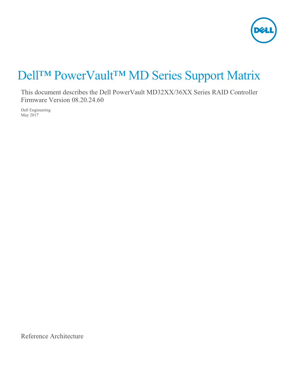 Dell™ Powervault™ MD Series Support Matrix
