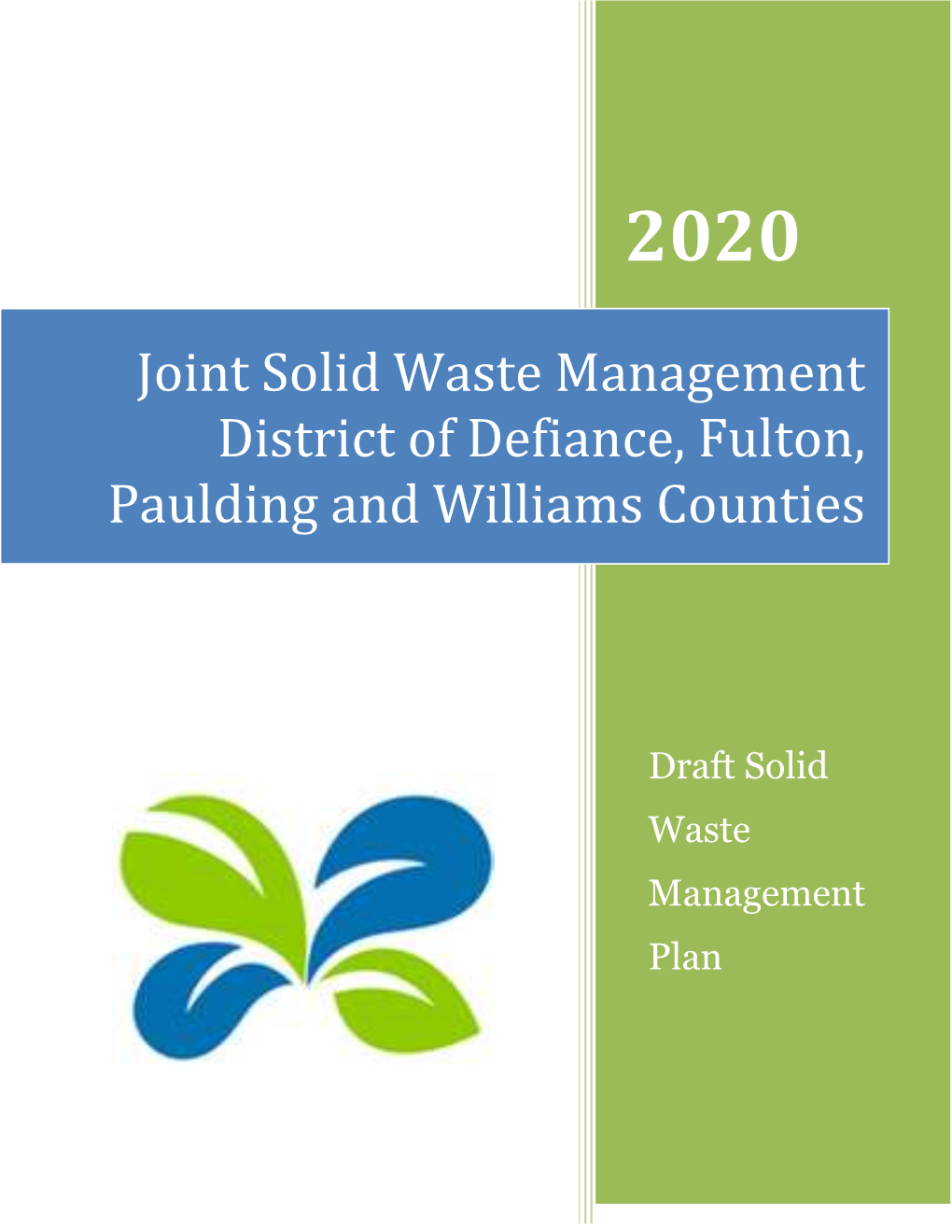 Joint Solid Waste Management District of Defiance, Fulton, Paulding and Williams Counties DRAFT Plan Glossary GLOSSARY