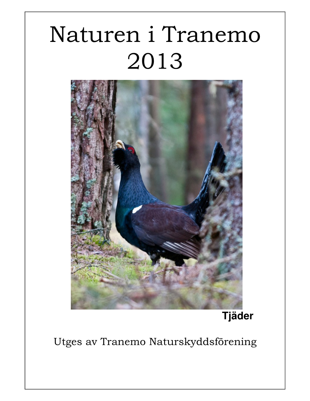 Naturen I Tranemo 2013