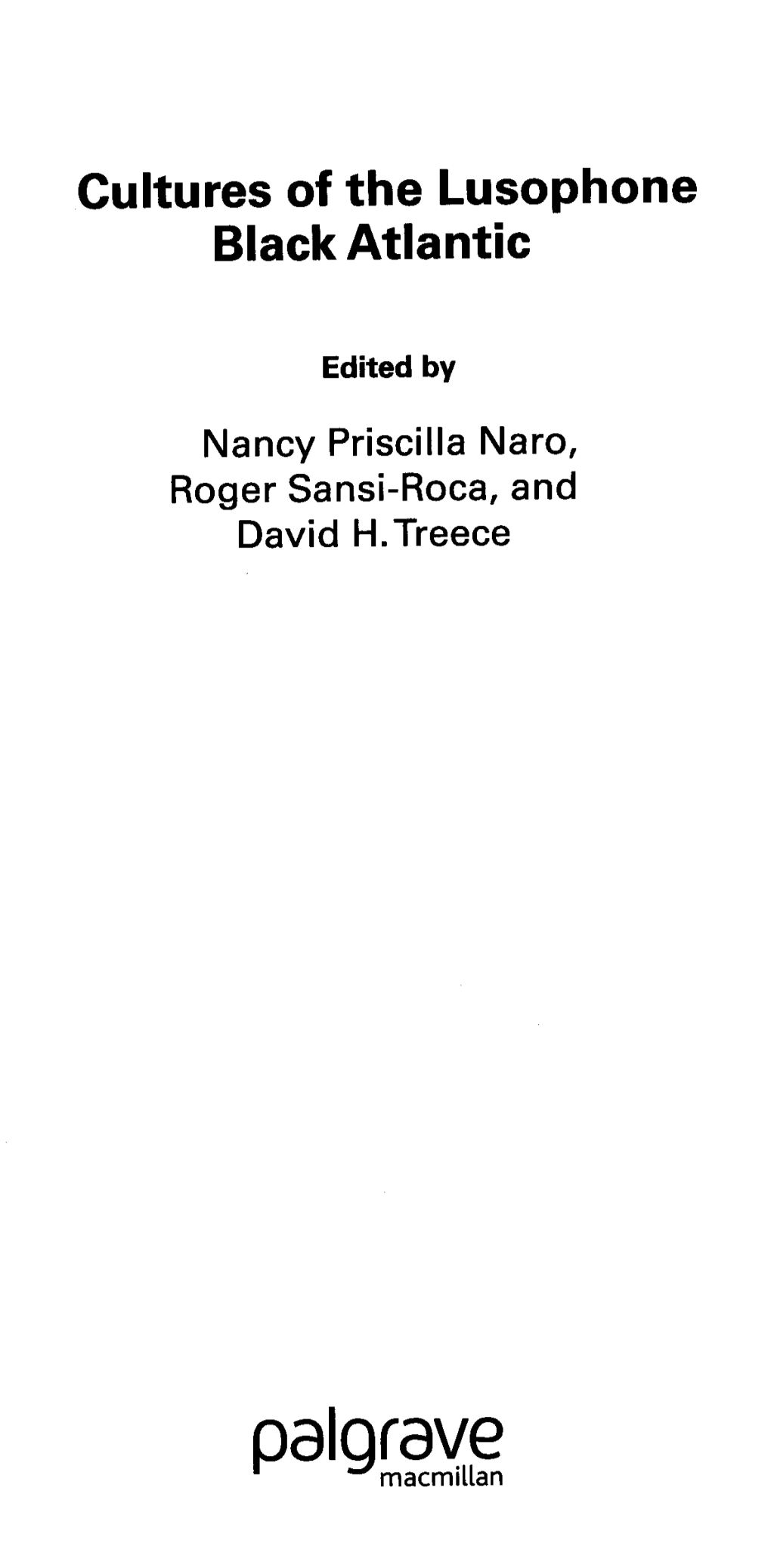 Cultures of the Lusophone Black Atlantic