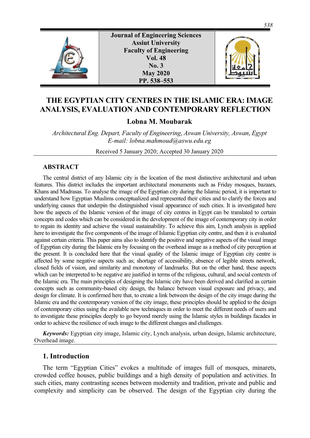 THE EGYPTIAN CITY CENTRES in the ISLAMIC ERA: IMAGE ANALYSIS, EVALUATION and CONTEMPORARY REFLECTION Lobna M