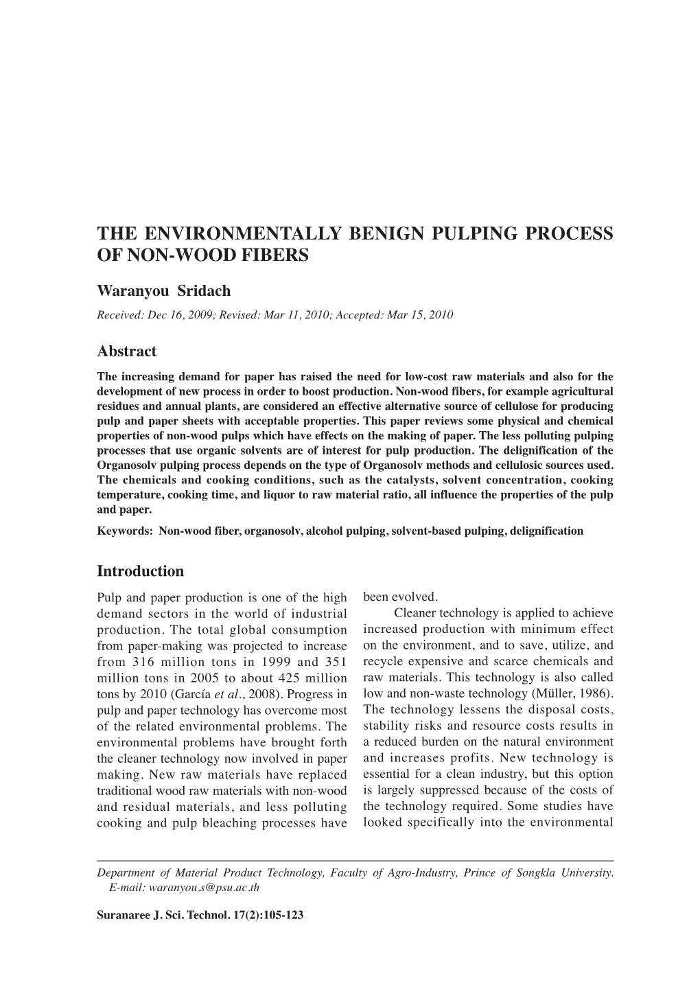 The Environmentally Benign Pulping Process of Non-Wood Fibers