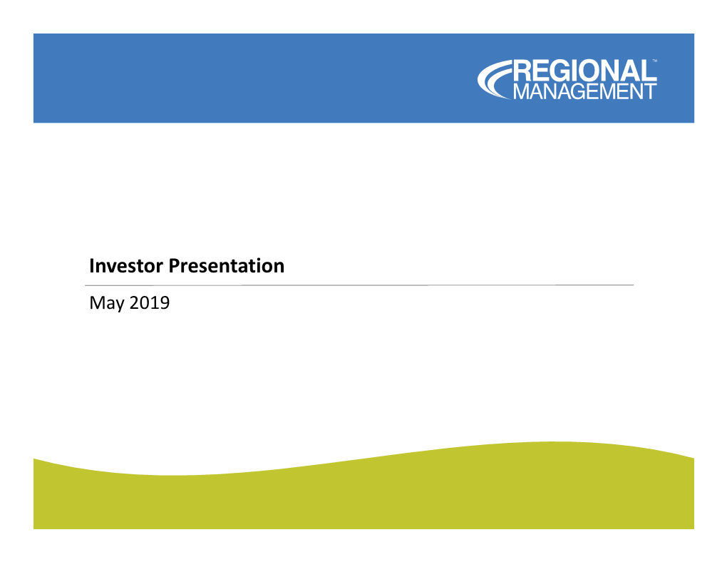 Investor Presentation May 2019 Safe Harbor Statement