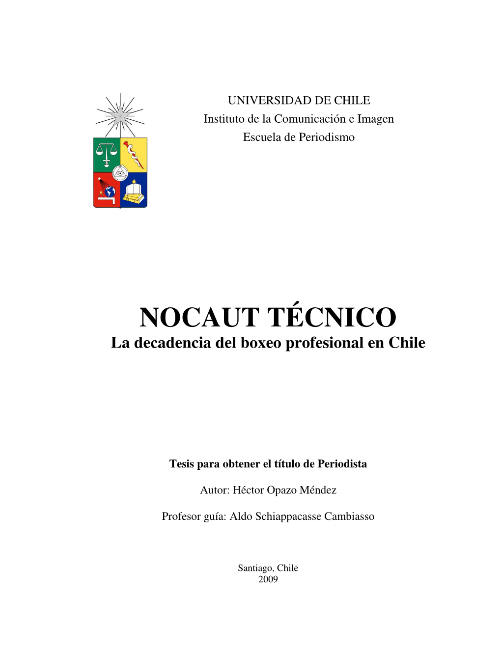 NOCAUT TÉCNICO La Decadencia Del Boxeo Profesional En Chile