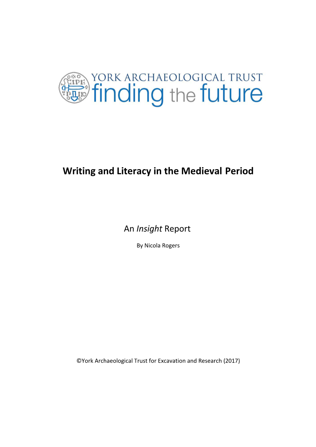 Writing and Literacy in the Medieval Period