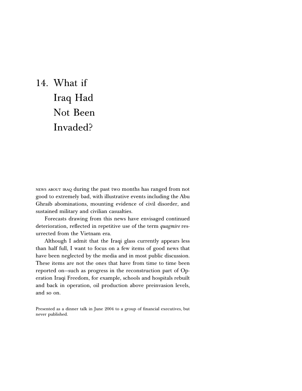 14. What If Iraq Had Not Been Invaded?