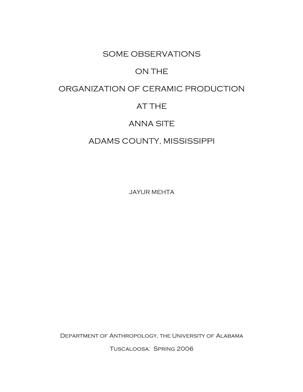 Some Observations on the Organization of Ceramic Production at the Anna Site Adams County, Mississippi