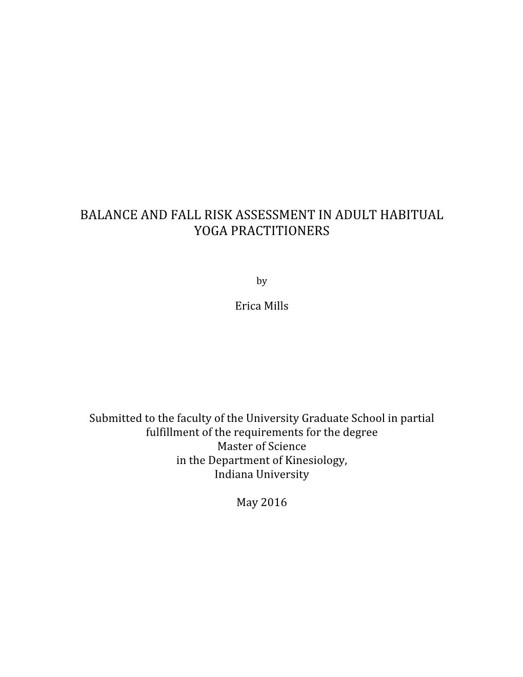 Balance and Fall Risk Assessment in Adult Habitual Yoga Practitioners