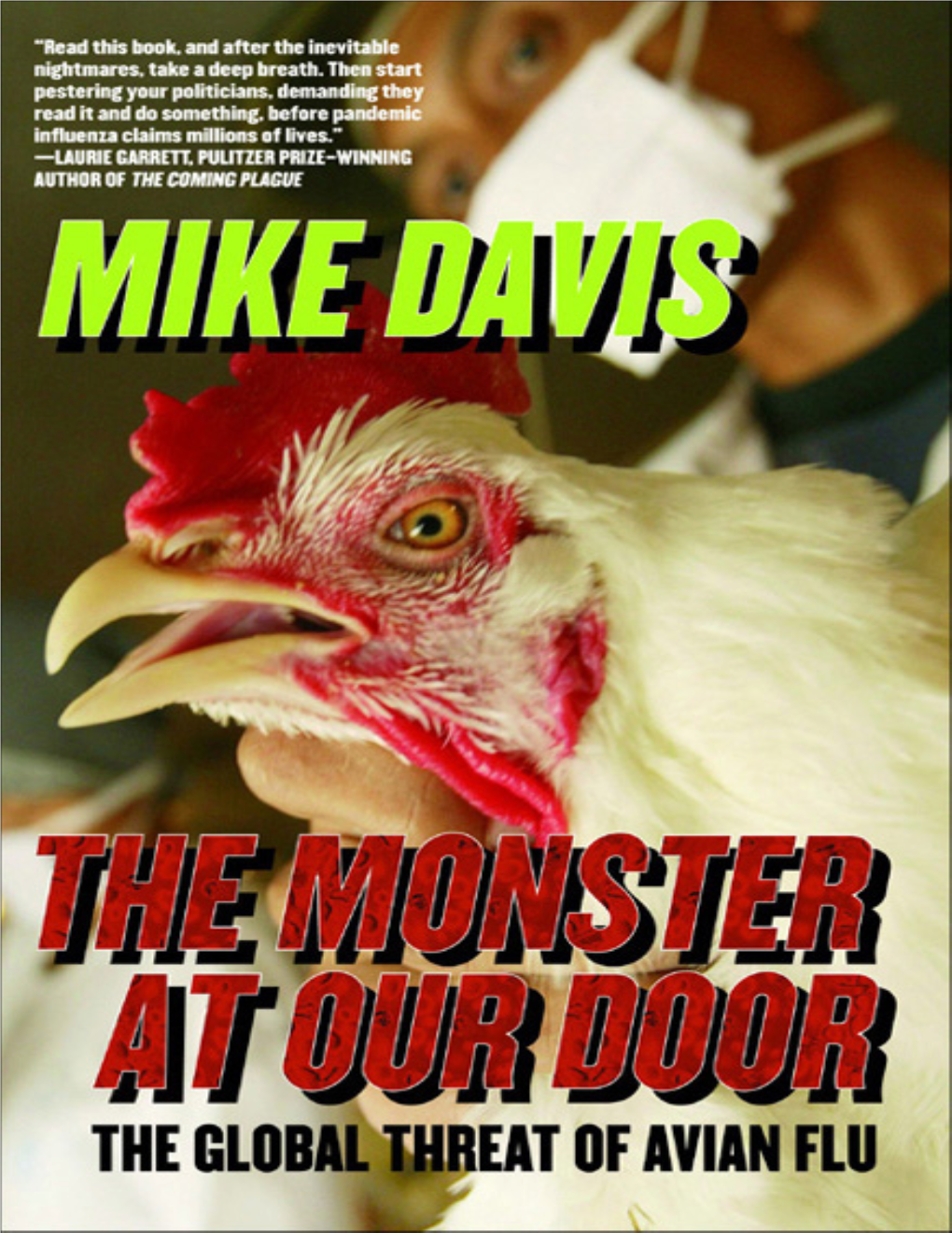 The Monster at Our Door: the Global Threat of Avian