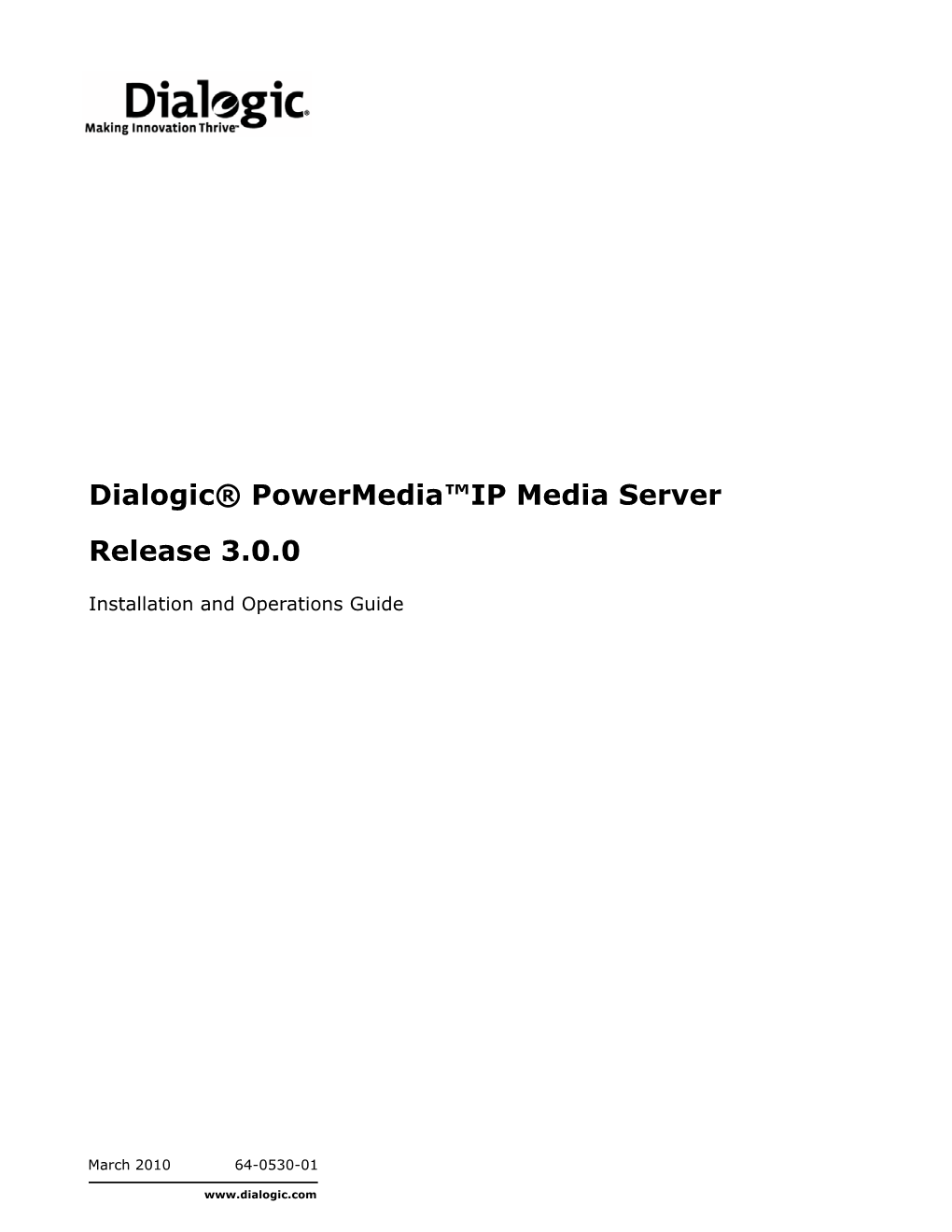 Dialogic IP Media Server Installation and Operations Guide