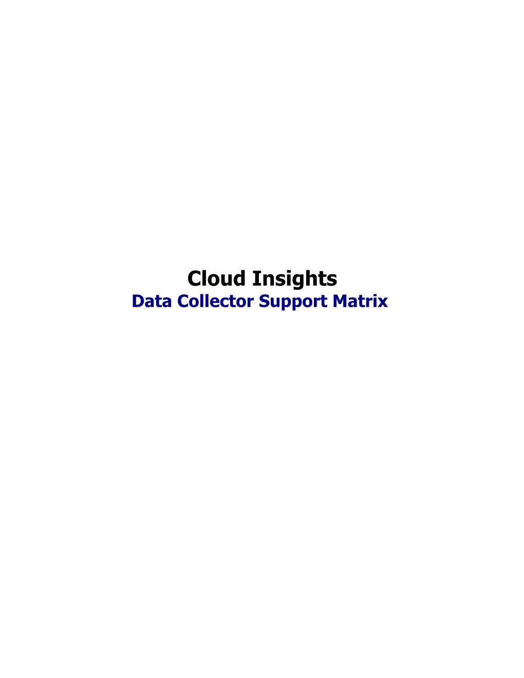 Cloud Insights Data Collector Support Matrix