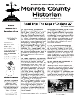 Issue 6 Road Trip: the Saga of Indiana 37 Museum by Penelope Mathiesen Museum Store the North-South Route Through Monroe Began on the Dixie Highway in 1924