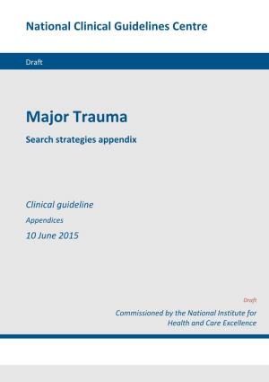 Major Trauma Search Strategies Appendix