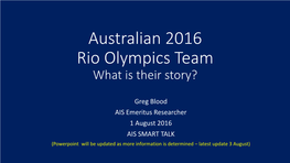 Australian 2016 Rio Olympics Team What Is Their Story?