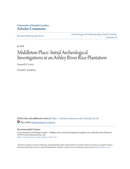 Initial Archeological Investigations at an Ashley River Rice Plantation Kenneth E