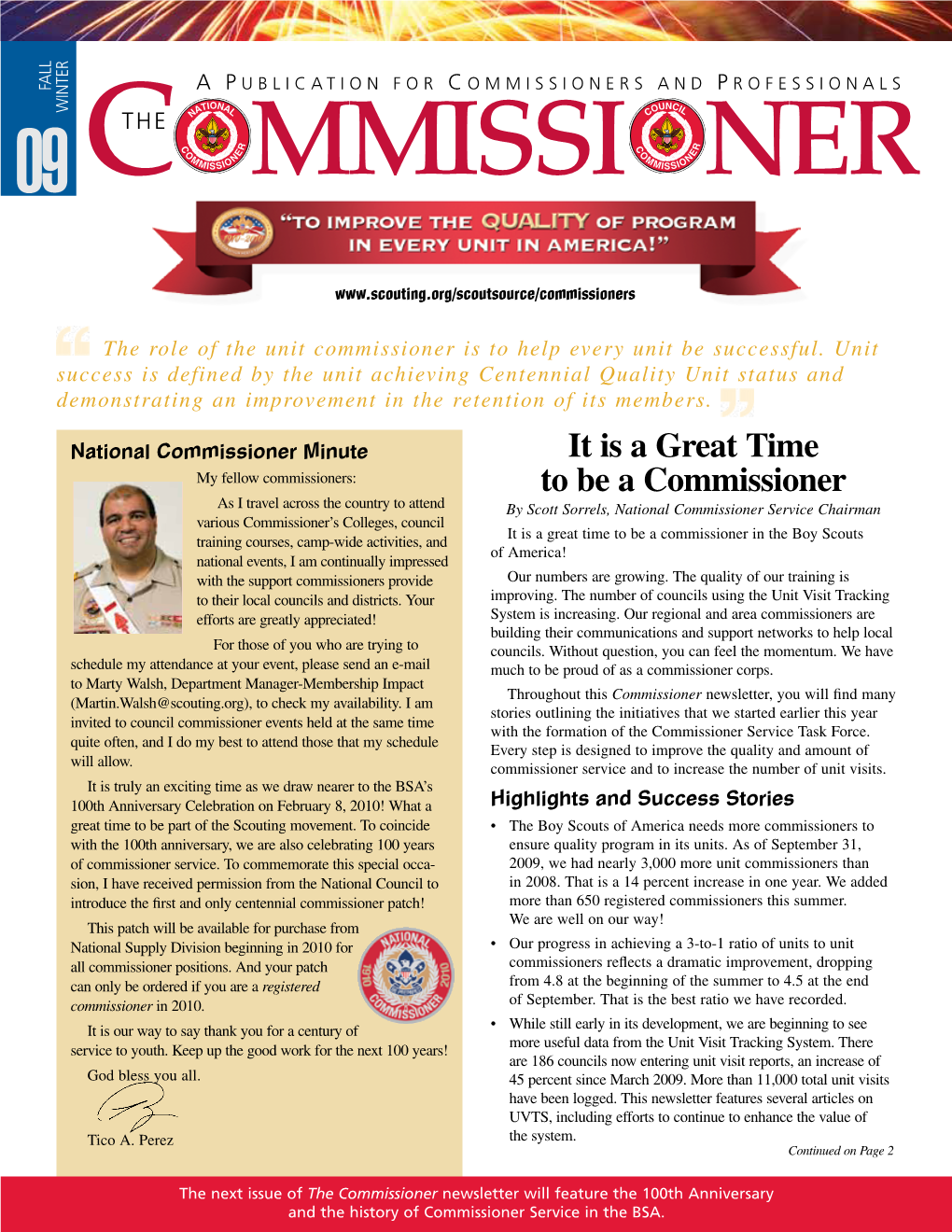 It Is a Great Time to Be a Commissioner
