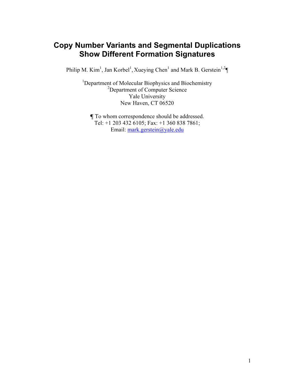 Copy Number Variants and Segmental Duplications Show Different Formation Signatures