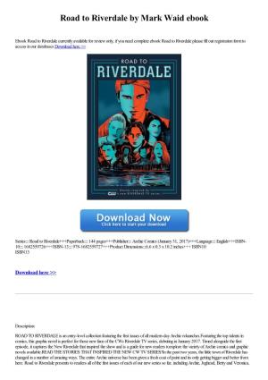 Road to Riverdale by Mark Waid Ebook