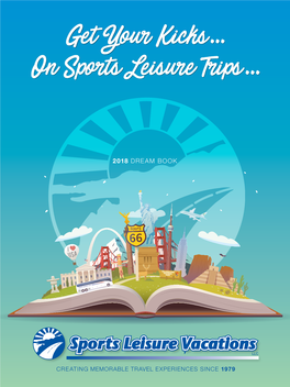 Get Your Kicks on Sports Leisure Trips