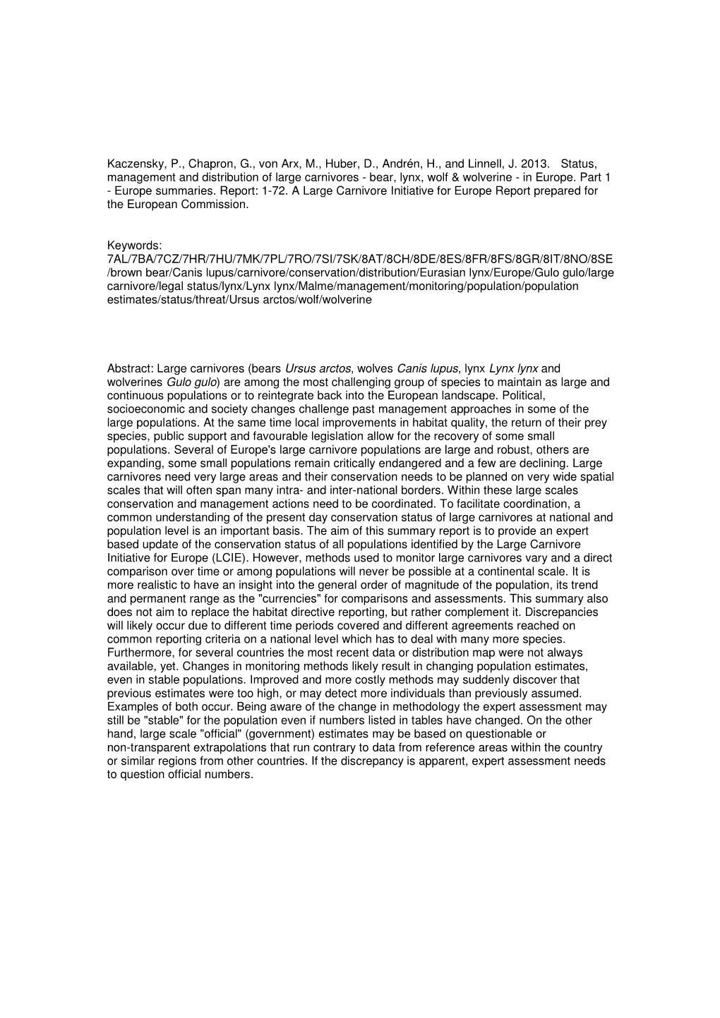 Status, Management and Distribution of Large Carnivores – Bear, Lynx, Wolf & Wolverine – in Europe