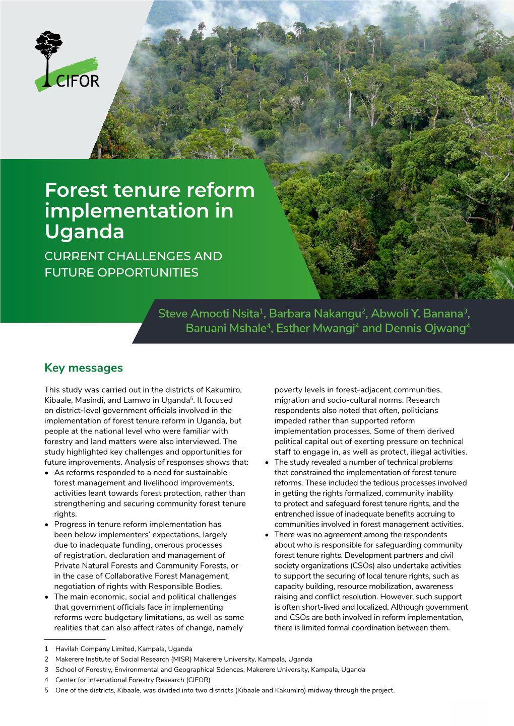 Forest Tenure Reform Implementation in Uganda CURRENT CHALLENGES and FUTURE OPPORTUNITIES