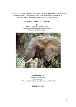 Feeding Pattern, Community Education and Rehabilitation of Conservation Facilities for Forest Elephants in Omo Forest Reserve, Southwestern Nigeria