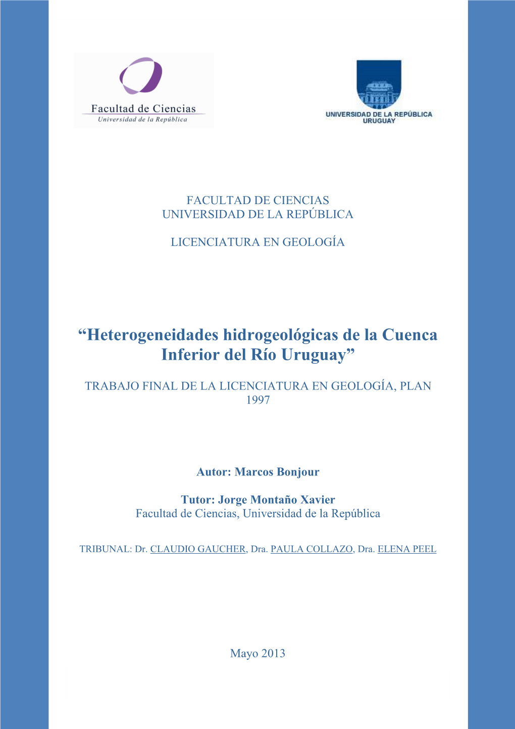 Heterogeneidades Hidrogeológicas De La Cuenca Inferior Del Río Uruguay”