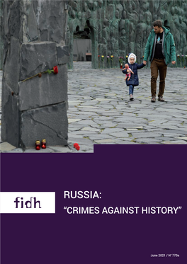 Russia: Crimes Against History