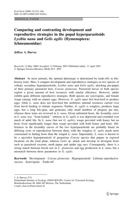 Comparing and Contrasting Development and Reproductive Strategies in the Pupal Hyperparasitoids Lysibia Nana and Gelis Agilis (Hymenoptera: Ichneumonidae)